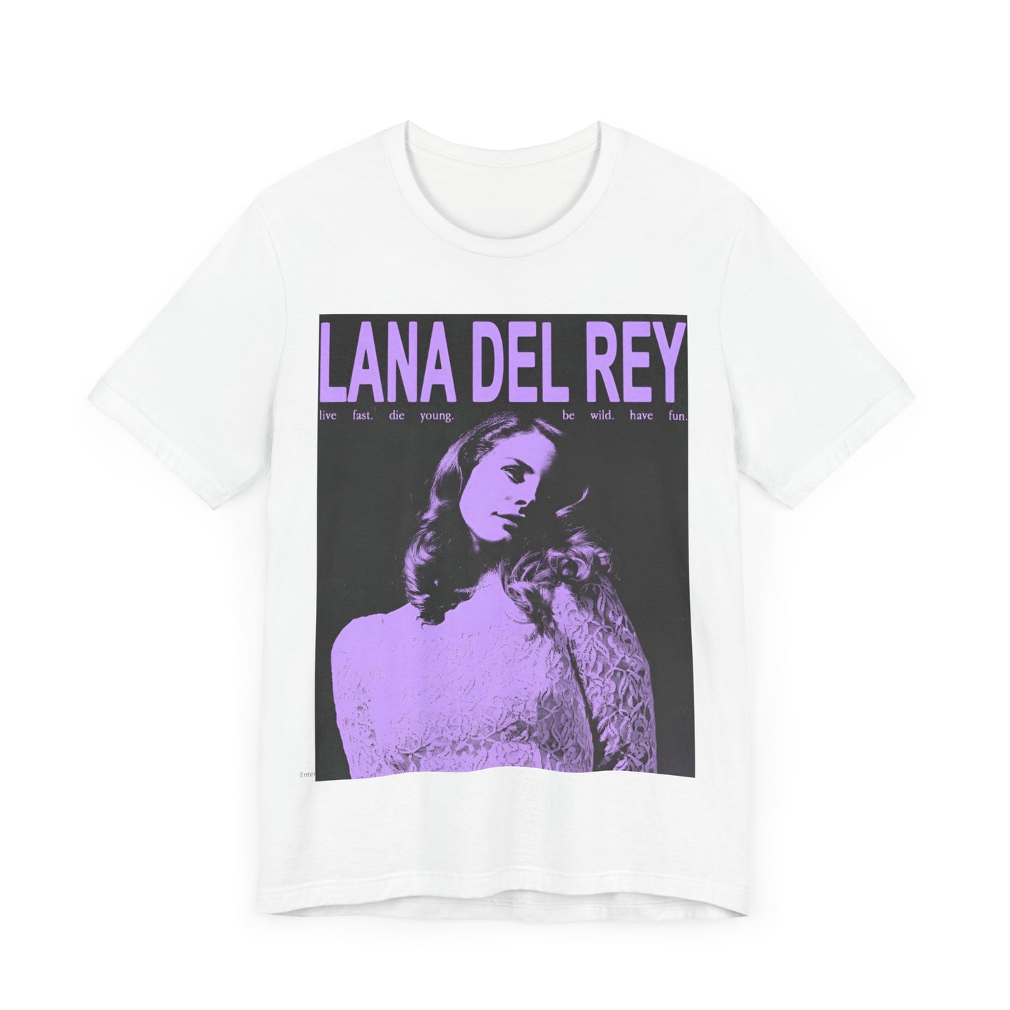 Lana Del Rey 'Live Fast' Shirt