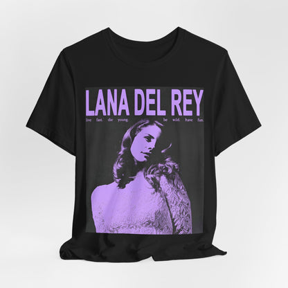 Lana Del Rey 'Live Fast' Shirt